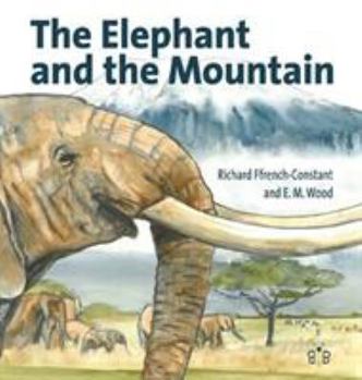 Hardcover Elephant and the Mountain Book