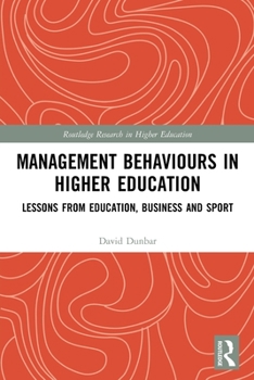 Paperback Management Behaviours in Higher Education: Lessons from Education, Business and Sport Book