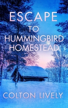 Paperback Escape to Hummingbird Homestead Book