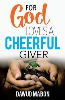 Paperback For God Loves a Cheerful Giver Book