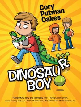 Dinosaur Boy - Book #1 of the Dinosaur Boy