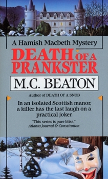 Death of a Prankster - Book #7 of the Hamish Macbeth