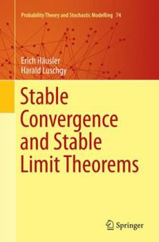 Paperback Stable Convergence and Stable Limit Theorems Book