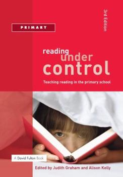 Hardcover Reading Under Control: Teaching Reading in the Primary School Book