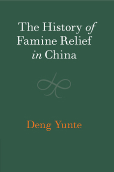 Paperback The History of Famine Relief in China Book