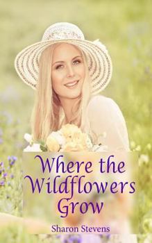 Paperback Where the Wildflowers Grow Book