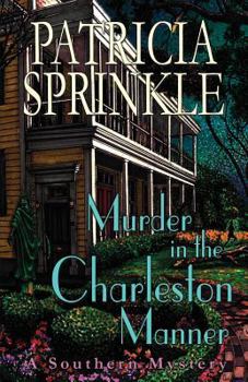 Murder in the Charleston Manner - Book #2 of the Sheila Travis