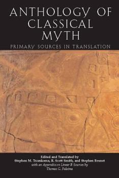 Paperback An Anthology of Classical Myth: Primary Sources in Translation Book