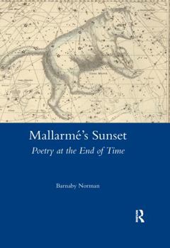 Paperback Mallarme's Sunset: Poetry at the End of Time Book