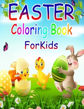 Easter Coloring Book for Kids: Easter Coloring Book for Ages 4-8, 8-12
