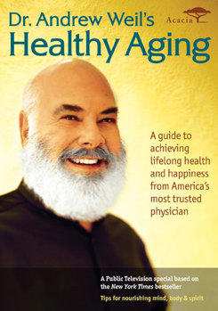 DVD Dr. Andrew Weil's Healthy Aging Book