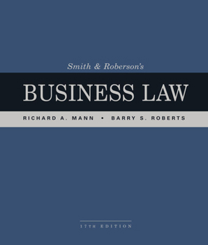 Bundle: Smith and Roberson's Business Law, Loose-Leaf Version, 17th + MindTap Business Law, 2 Terms (12 Months) Printed Access Card