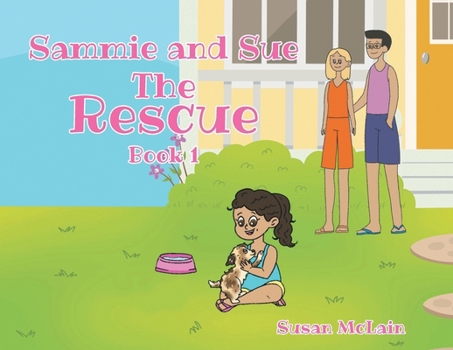 Paperback Sammie and Sue: The Rescue Book