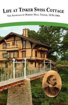 Paperback The Journals of Robert Hall Tinker, 1870-1901 Book