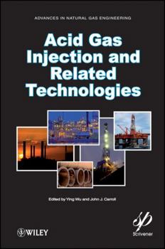 Hardcover Acid Gas Injection and Related Technologies Book