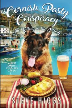 Cornish Pasty Conspiracy - Book #13 of the Albert Smith's Culinary Capers