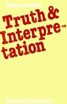 Paperback Inquiries Into Truth and Interpretation Book