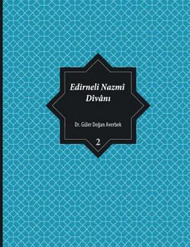 Paperback Edirneli Nazmî Dîvânı, cilt 2 [Turkish] Book