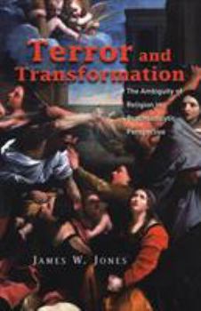 Paperback Terror and Transformation: The Ambiguity of Religion in Psychoanalytic Perspective Book