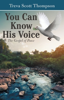 Paperback You Can Know His Voice: The Gospel of Peace Book