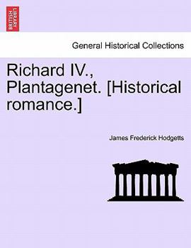 Paperback Richard IV., Plantagenet. [Historical Romance.] Book