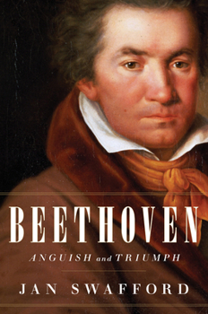 Hardcover Beethoven: Anguish and Triumph Book