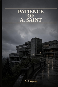 Paperback Patience of A. Saint Book