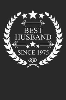 Paperback Best Husband Since 1975: Husband Gift Notebook, Wedding Anniversary Gift, Softcover (6x9 inches) with 120 Pages Book