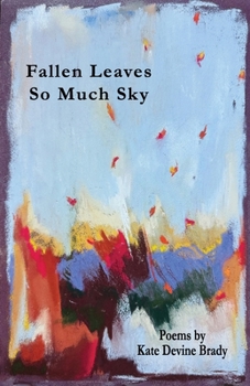 Paperback Fallen Leaves So Much Sky Book