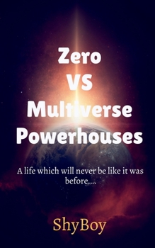 Paperback Zero VS Multiverse Powerhouses Part 1 Book