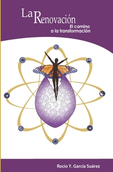 Paperback La Renovacion: El camino a la transformacion [Spanish] Book