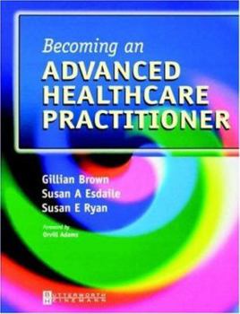 Paperback Becoming an Advanced Healthcare Practitioner Book