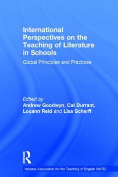 Hardcover International Perspectives on the Teaching of Literature in Schools: Global Principles and Practices Book