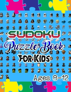 Sudoku Puzzle Book for Kids Ages 8-12 : 235 Sudoku Puzzles for Kids Easy - Hard a Brain Game for Smart Kids Sudoku for Kids Ages 8-12 Large Print Sudoku Puzzle Books