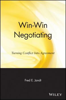 Paperback Win-Win Negotiating: Turning Conflict Into Agreement Book