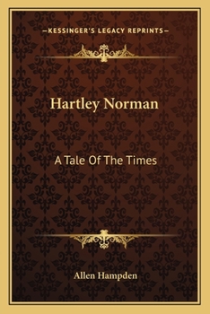 Paperback Hartley Norman: A Tale Of The Times Book