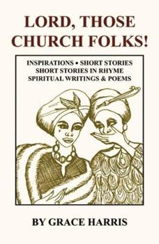 Paperback Lord, Those Church Folks Book
