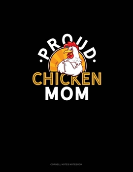 Paperback Proud Chicken Mom: Cornell Notes Notebook Book