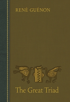 La Grande Triade - Book #4 of the Doctrine Métaphysique