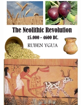 Paperback The Neolithic Revolution Book