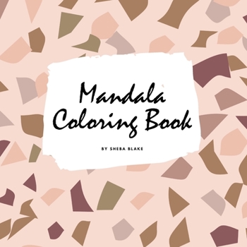 Paperback Mandala Coloring Book for Teens and Young Adults (8.5x8.5 Coloring Book / Activity Book) Book