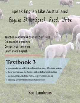 Paperback Speak English Like Australians! English Skills - Speak, Read, Write Textbook 3 Book