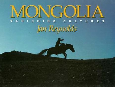 Hardcover Mongolia: Vanishing Cultures Book