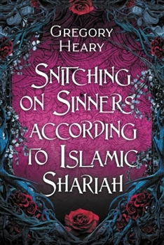 Snitching on Sinners According to Islamic Shariah