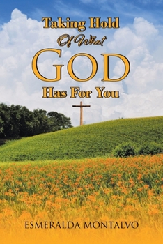 Paperback Taking Hold Of What God Has For You Book
