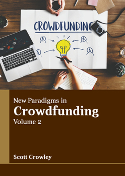Hardcover New Paradigms in Crowdfunding: Volume 2 Book