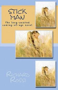 Paperback Stick Man: The long-awaited coming-of-age novel Book