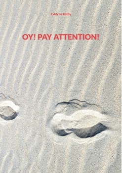 Paperback Oy! Pay Attention! Book