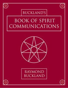 Paperback Buckland's Book of Spirit Communications Book