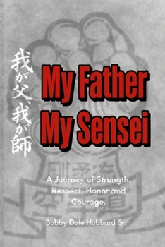 My Father, My Sensei